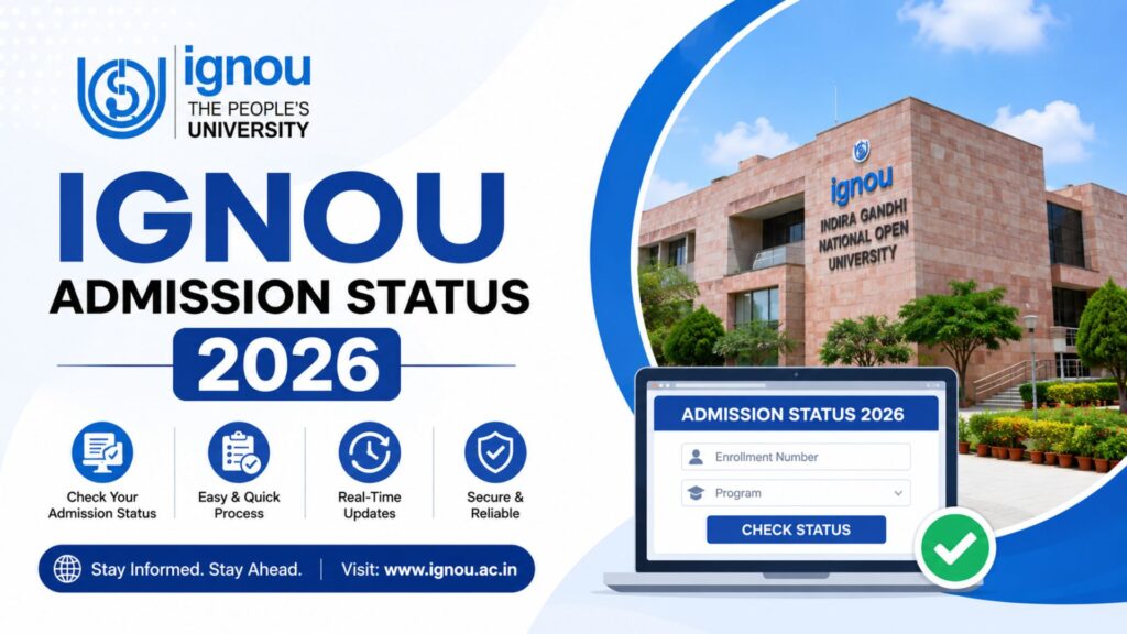 IGNOU Admission Status 2026: Complete Guide to Check Admission Confirmation Online