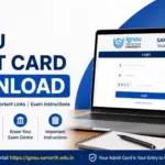 IGNOU Admit Card Download 2026: Complete Step-by-Step Guide