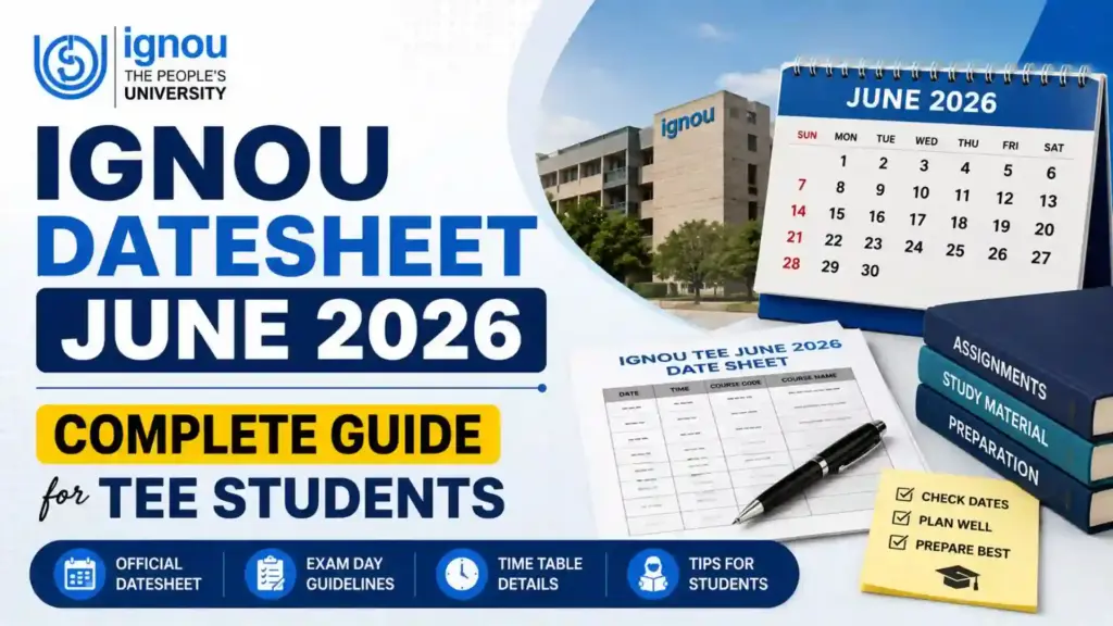 IGNOU DateSheet June 2026: Complete Guide for TEE Students 1 IGNOU DateSheet June 2026: Complete Guide for TEE Students