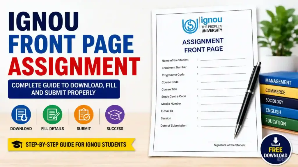 IGNOU Front Page Assignment 2026: Complete Guide to Download, Fill, and Submit Properly