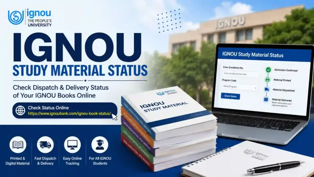 IGNOU Study Material Status 2026: Direct Link
