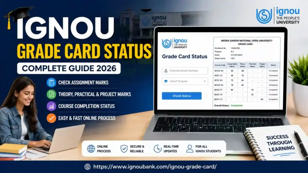 IGNOU Grade Card Status 2026: Complete Guide to Check Marks, Percentage, Updates, and Result Status
