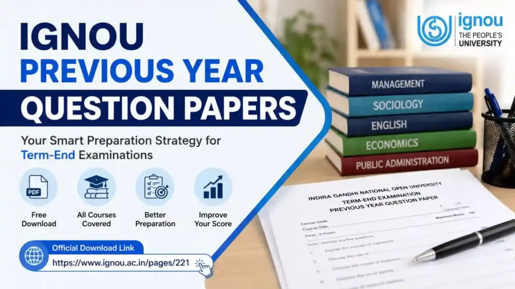 IGNOU Previous Year Question Paper 2026: Download PDFs, Benefits, Preparation Strategy, and Complete Guide 1 IGNOU Previous Year Question Paper: Download PDFs, Benefits, Preparation Strategy, and Complete Guide