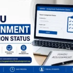 IGNOU Assignment Submission Status: Complete Guide to Check Assignment Status Online 2 IGNOU Assignment Submission Status: Complete Guide to Check Assignment Status Online