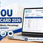 IGNOU Grade Card 2026: Complete Guide to Check Status, Marks, Percentage & Updates 2 IGNOU Grade Card 2026: Complete Guide to Check Status, Marks, Percentage & Updates