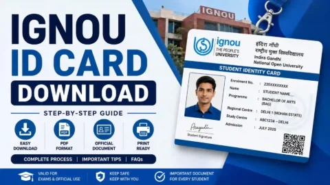 IGNOU ID Card Download 2026: Complete Step-by-Step Guide for Students