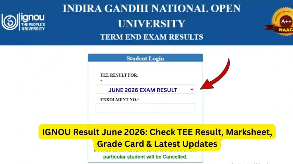 IGNOU Result June 2026: Check TEE Result, Marksheet, Grade Card & Latest Updates 1 IGNOU Result June 2026: Check TEE Result, Marksheet, Grade Card & Latest Updates