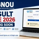 IGNOU Result June 2026: Check TEE Result, Release Date, Direct Link, Grade Card, and Latest Updates
