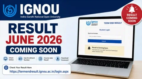 IGNOU Result June 2026: Check TEE Result, Release Date, Direct Link, Grade Card, and Latest Updates