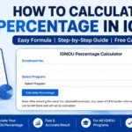 How to Calculate Percentage in IGNOU 2026: Easy Formula & Free Online Calculator 4 How to Calculate Percentage in IGNOU 2026: Easy Formula & Free Online Calculator