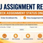 IGNOU Assignment Result 2026: Check Assignment Status Online 3 IGNOU Assignment Result 2026: Check Assignment Status Online
