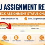 IGNOU Assignment Result 2026: Check Marks & Status Online