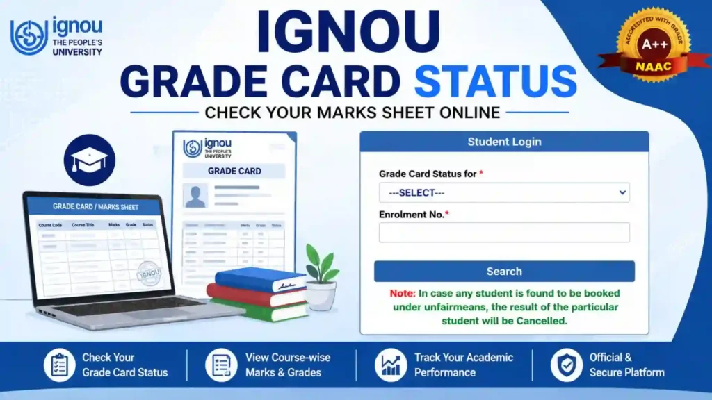 IGNOU Grade Card Status 2026: Check Your Marks & Result Online 1 IGNOU Grade Card Status 2026: Check Your Marks & Result Online