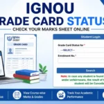 IGNOU Grade Card Status 2026: Check Your Marks & Result Online 3 IGNOU Grade Card Status 2026: Check Your Marks & Result Online