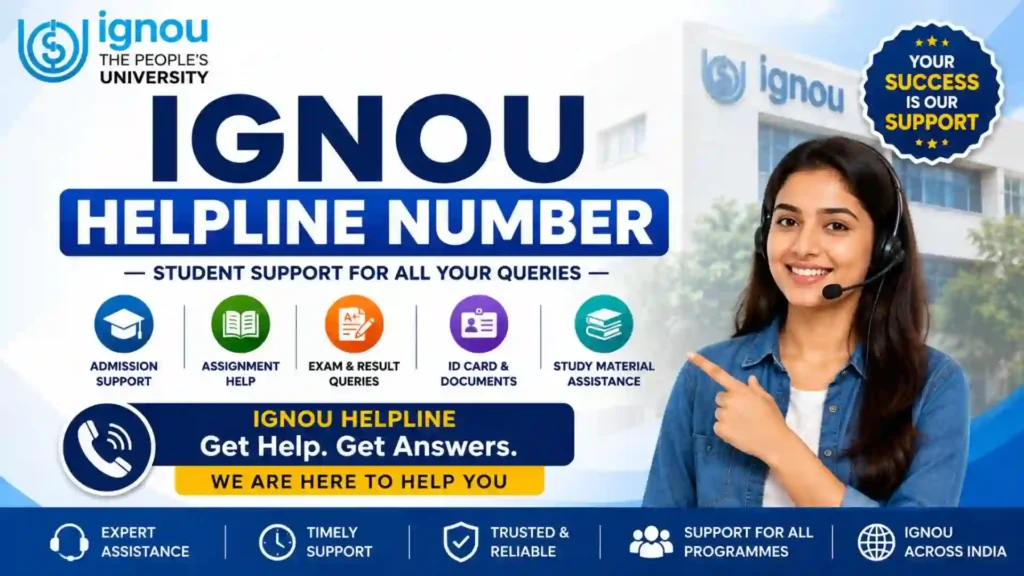 IGNOU Helpline Number 2026: Student Support Contact Details 1 IGNOU Helpline Number 2026: Student Support Contact Details