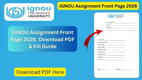 IGNOU Assignment Front Page 2026: Download PDF & Fill Guide