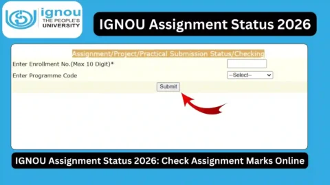 IGNOU Assignment Status 2026: Check Assignment Marks Online