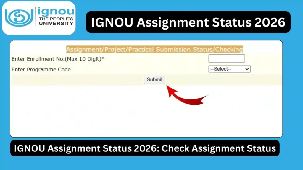 IGNOU Assignment Status 2026: Check Assignment Status