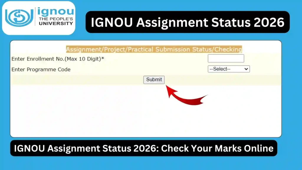 IGNOU Assignment Status 2026: Check Your Marks Online