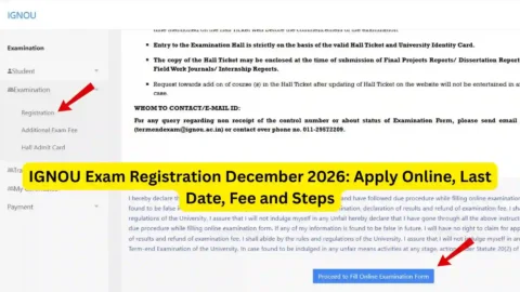 IGNOU Exam Registration December 2026: Apply Online, Last Date, Fee and Steps