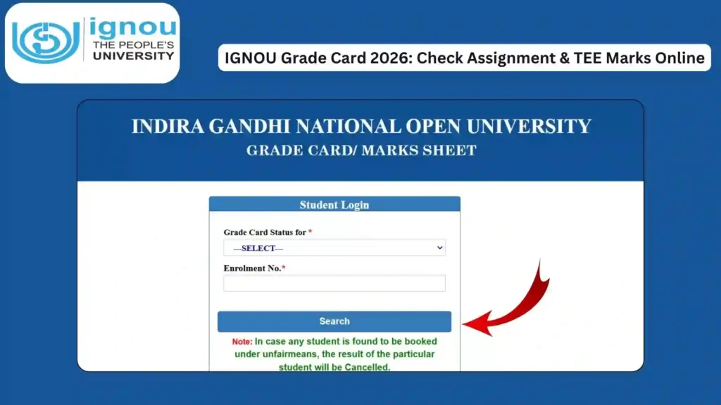 IGNOU Grade Card 2026: Check Assignment & TEE Marks Online