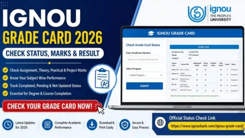 IGNOU Grade Card 2026: Check Assignment & TEE Marks Online