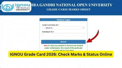 IGNOU Grade Card 2026: Check Marks & Status Online