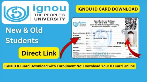 IGNOU ID Card Download with Enrollment No: Download Your ID Card Online