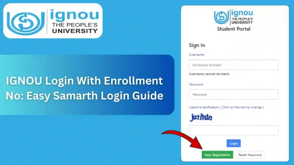 IGNOU Login With Enrollment No: Easy Samarth Login Guide
