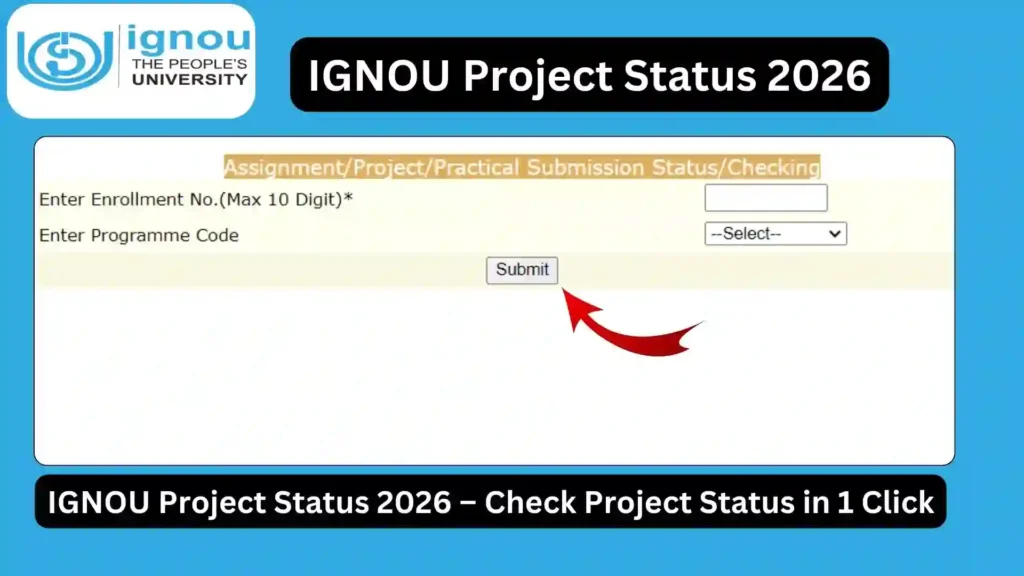 IGNOU Project Status 2026 – Check Project Status in 1 Click