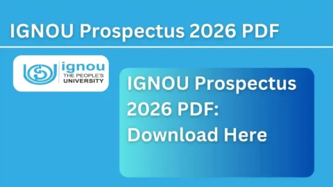 IGNOU Prospectus 2026 PDF: Download Common Prospectus & Admission Guide