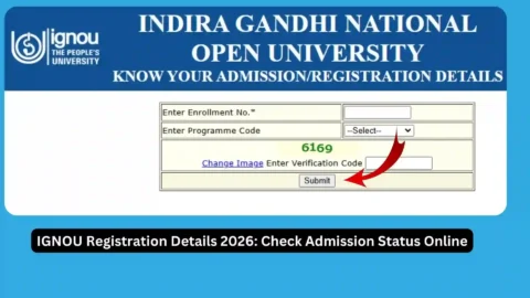 IGNOU Registration Details 2026: Check Admission Status Online