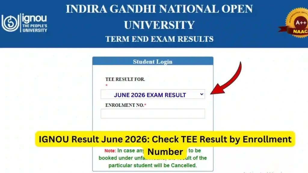 IGNOU Result June 2026: Check TEE Result by Enrollment Number