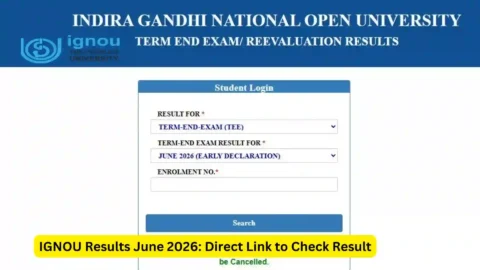 IGNOU Results June 2026: Direct Link to Check Result