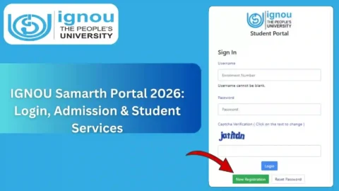 IGNOU Samarth Portal 2026: Login, Admission & Student Services
