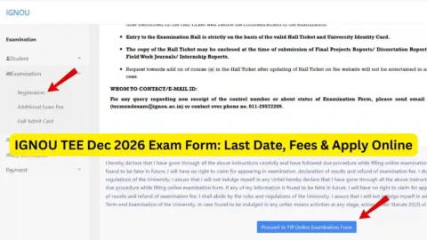 IGNOU TEE Dec 2026 Exam Form: Last Date, Fees & Apply Online