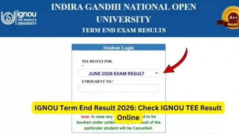 IGNOU Term End Result 2026: Check IGNOU TEE Result Online