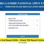 IGNOU Term End Result 2026 – Check TEE Result Online 2 IGNOU Term End Result 2026 – Check TEE Result Online