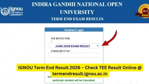 IGNOU Term End Result 2026 – Check TEE Result Online @ termendresult.ignou.ac.in