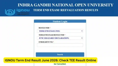 IGNOU Term End Result June 2026: Check TEE Result Online