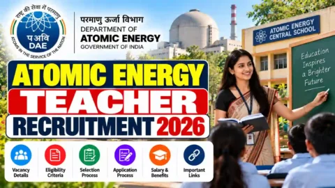 Atomic Energy Teacher Recruitment 2026: Eligibility & Apply Online