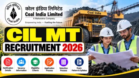 CIL MT Recruitment 2026: Eligibility, Vacancies & Apply Online