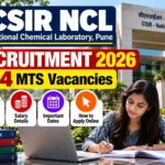 CSIR NCL Recruitment 2026: 24 MTS Vacancies, Eligibility, Salary, Last Date & Apply Online
