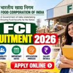 FCI Recruitment 2026: Notification, Eligibility & Apply Online 2 FCI Recruitment 2026: Notification, Eligibility & Apply Online
