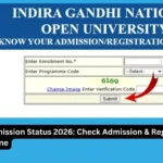 IGNOU Admission Status 2026: Check Admission & Registration Status Online