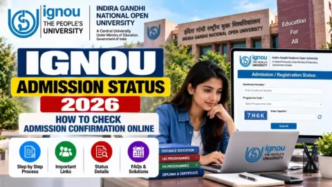 IGNOU Admission Status 2026: Check Admission Confirmation Online