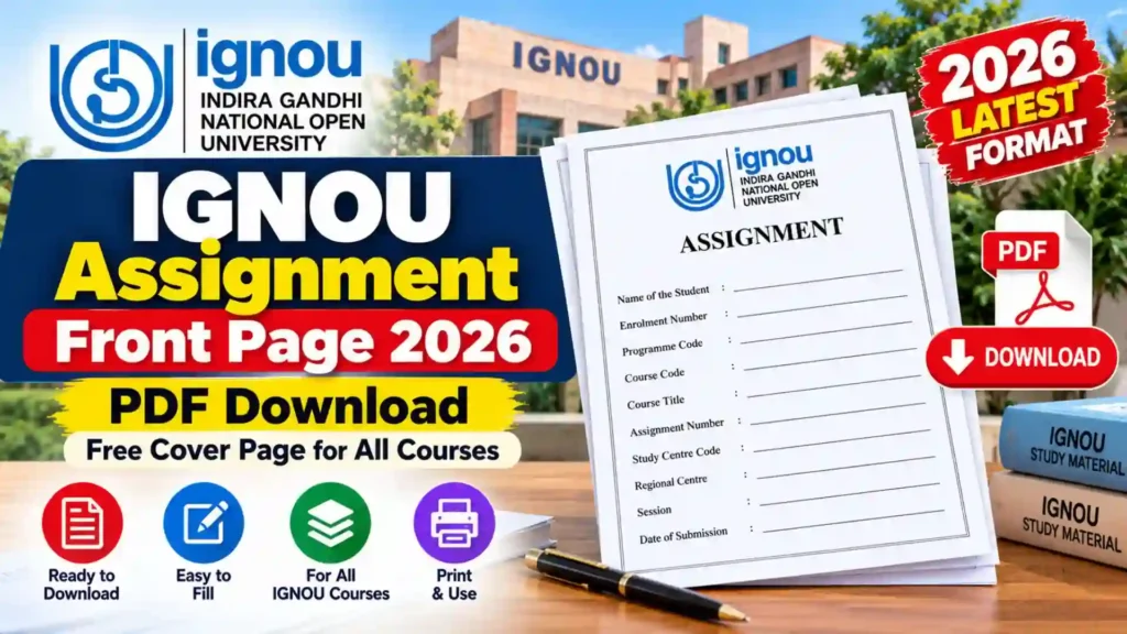 IGNOU Assignment Front Page 2026 PDF Download: Free Cover Page for All Courses