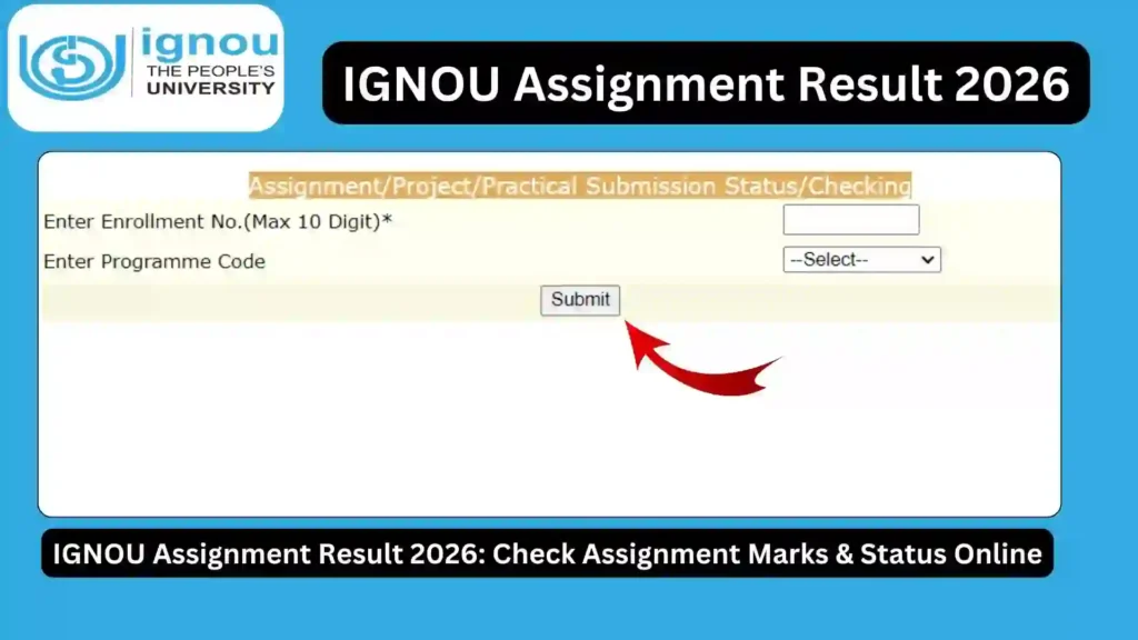 IGNOU Assignment Result 2026: Check Assignment Marks & Status Online