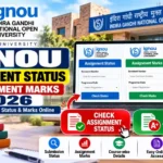 IGNOU Assignment Status 2026: Check Submission Status & Marks Online