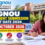IGNOU Assignment Submission Last Date 2026: Extended to 31 October – Submit Now! 2 IGNOU Assignment Submission Last Date 2026: Extended to 31 October – Submit Now!